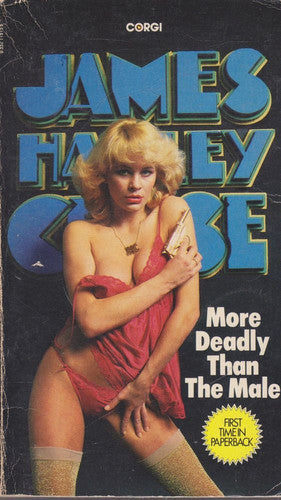 More Deadly Than the Male