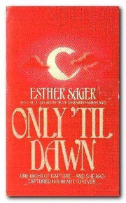 Only 'Til Dawn
