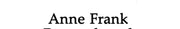 Anne Frank Remembered
