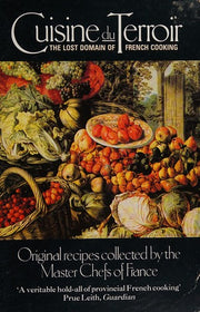 Cuisine du Terroir: Lost Domain of French Cooking