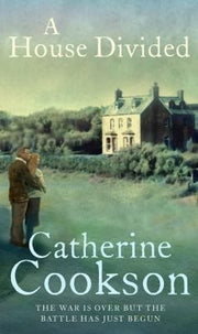 A House Divided: A gripping and heartwarming historical fiction novel from the multi-million copy bestselling author