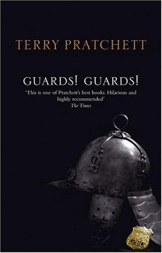 Guards! Guards!: (Discworld Novel 8)