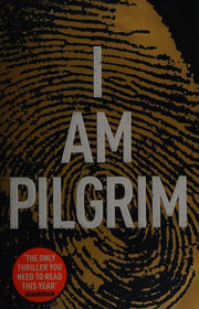 I Am Pilgrim: The bestselling Richard & Judy Book Club pick