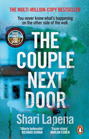 The Couple Next Door: The fast-paced and addictive million-copy bestseller