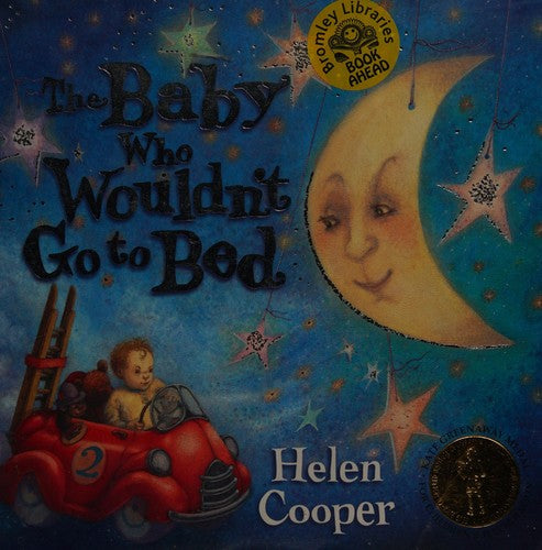 The Baby Who Wouldn't Go To Bed
