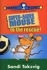 SUPER-SAVER MOUSE TO THE RESCUE