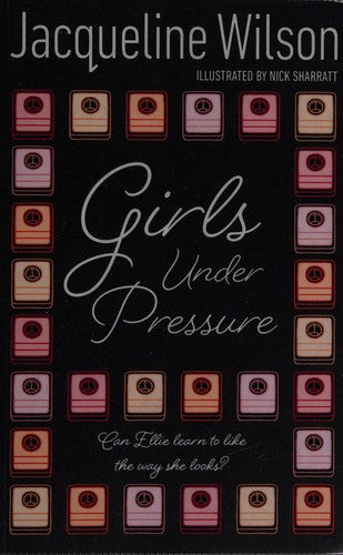 Girls Under Pressure: Rediscover the Girls series from the bestselling author of Think Again: 2