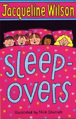 Sleepovers: The beloved story from bestselling author Jacqueline Wilson