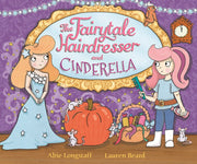 The Fairytale Hairdresser and Cinderella