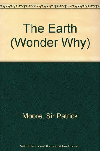 The Earth (Wonder Why S.)