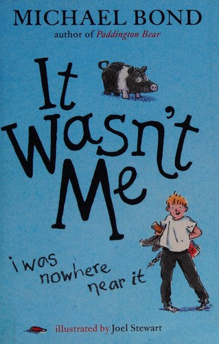 It Wasn't Me!