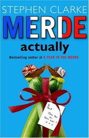 Merde Actually: 4 (Paul West, 4)