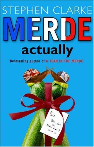 Merde Actually: 4 (Paul West, 4)