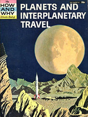 Planets and Interplanetary Travel (How & Why S.)