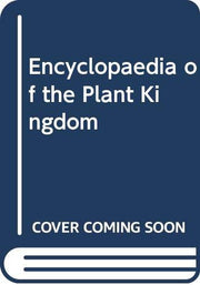 Encyclopaedia of the Plant Kingdom