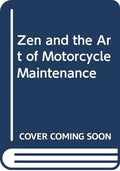 Zen and the Art of Motorcycle Maintenance (Black Swan S.)
