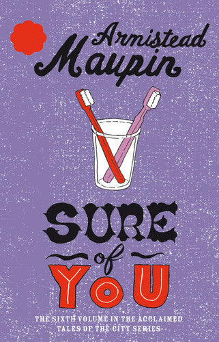 Sure of You: Tales of the City Series, Vol.6