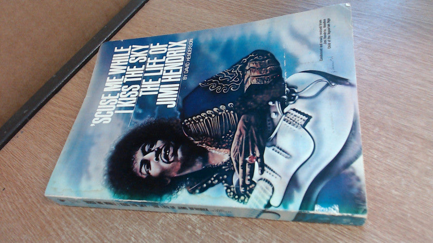 'Scuse Me While I Kiss the Sky: Life of Jimi Hendrix