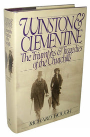 Winston and Clementine: The Triumphs and Tragedies of the Churchills