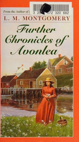 The Further Chronicles of Avonlea (Children's continuous series)