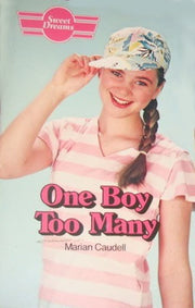 One Boy Too Many (Sweet Dreams S.)