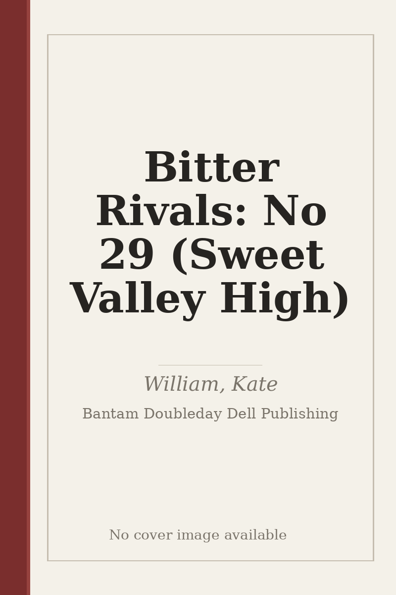 Bitter Rivals: No 29 (Sweet Valley High) - no cover image available