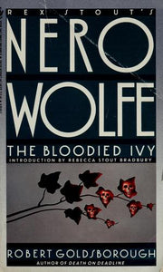 The Bloodied Ivy (A Nero Wolfe Mystery)