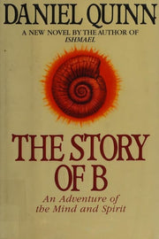 Story of B: 2 (Ishmael Series)