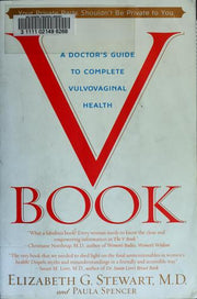 The V Book: A Doctor's Guide to Complete Vulvovaginal Health