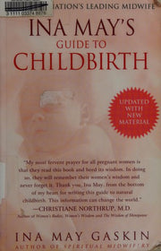 Ina May's Guide to Childbirth: Updated With New Material