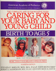 Caring for Your Baby and Young Child: Birth to Age 5