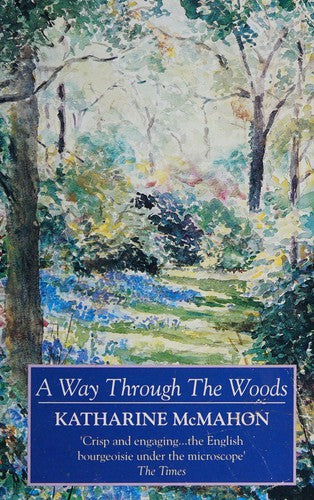 A Way Through the Woods