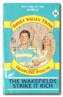 The Wakefields Strike it Rich: No. 56 (Sweet Valley Twins S.)