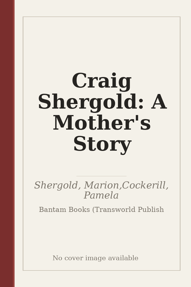 Craig Shergold: A Mother's Story - no cover image available