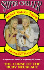 The Curse of the Ruby Necklace (Sweet Valley Twins Super Chiller S.)