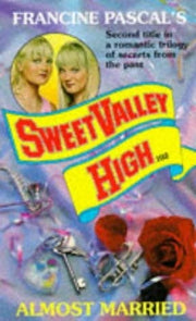 Almost Married: No. 102 (Sweet Valley High)
