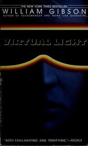 Virtual Light: 1 (Bridge Trilogy)