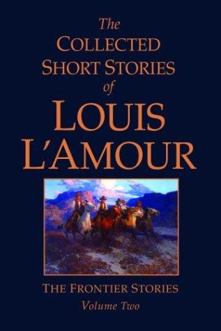 Coll Shrt Stories Of L L'amour (The Collected Short Stories of Louis L'amour)