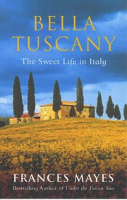 Bella Tuscany