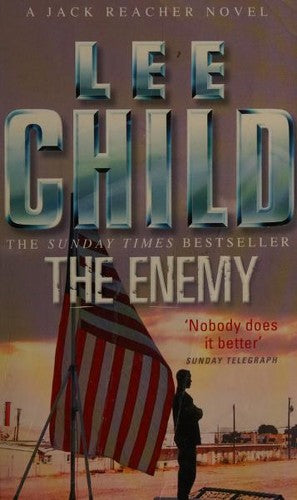 The Enemy: The unputdownable Jack Reacher thriller from the No.1 Sunday Times bestselling author
