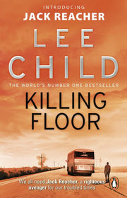 Killing Floor: The first Jack Reacher novel in the No.1 Sunday Times bestselling thriller series (Jack Reacher, 1)
