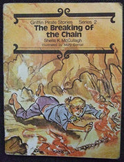 The Breaking of the Chain (Bk. 18) (Griffin Pirate Stories)