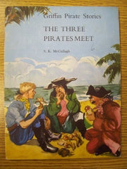 Three Pirates Meet (Bk. 6) (Griffin pirate stories)