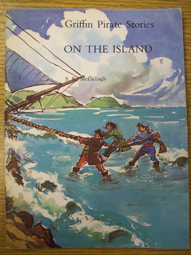 On the Island (Bk. 8) (Griffin Pirate Stories)
