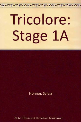 Tricolore: Stage 1A