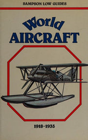 World Aircraft: Origins - World War I v. 1