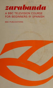 Zarabanda: B.B.C. Television Course for Beginners in Spanish