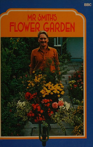Mr. Smith's Flower Garden