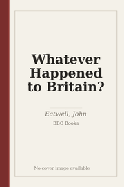Whatever Happened to Britain?