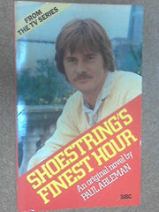 Shoestring's Finest Hour
